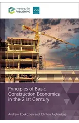 Principles of Basic Construction Economics in the 21st Century