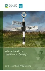 Where Next for Health and Safety?