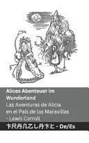 Alices Abenteuer im Wunderland / Las Aventuras de Alicia en el Pais de las Maravillas
