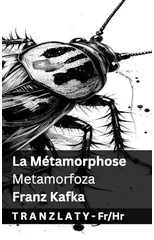 La Metamorphose / Metamorfoza