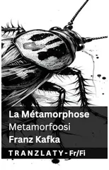La Metamorphose / Metamorfoosi
