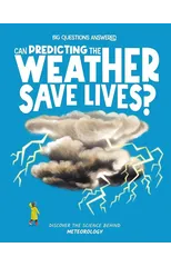 Can Predicting the Weather Save Lives?
