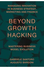 Beyond Growth Hacking