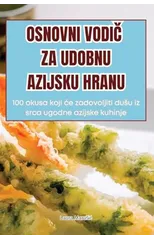 Osnovni VodiČ Za Udobnu Azijsku Hranu
