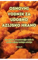 Osnovni Vodnik Za Udobno Azijsko Hrano