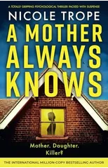 A Mother Always Knows