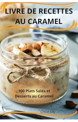 Livre de Recettes Au Caramel