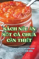 Sach NẤu Ăn SỐt CA Chua CẦn ThiẾt