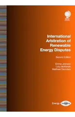 International Arbitration of Renewable Energy Disputes