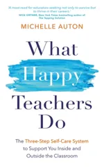 What Happy Teachers Do
