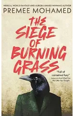 The Siege of Burning Grass