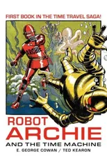 Robot Archie and the Time Machine