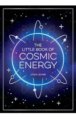 The Little Book of Cosmic Energy