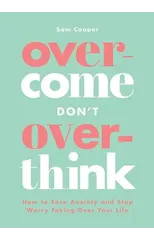 Overcome Don't Overthink