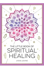 The Little Book of Spiritual Healing