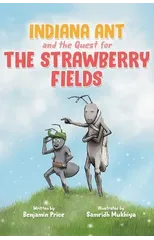 Indiana Ant and the Quest for the Strawberry Fields