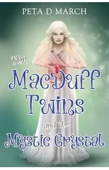 The MacDuff Twins and the Mystic Crystal
