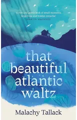 That Beautiful Atlantic Waltz