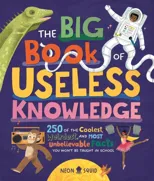 The Big Book of Useless Knowledge