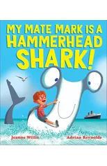 My Mate Mark is a Hammerhead Shark!