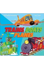 Trains, Boats and Planes