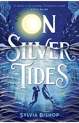 On Silver Tides