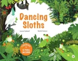 Dancing Sloths