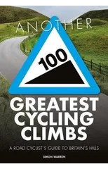 Another 100 Greatest Cycling Climbs