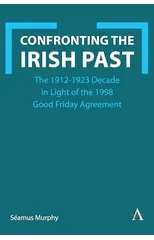 Confronting the Irish Past