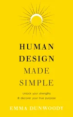 Human Design Made Simple