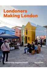 Londoners Making London