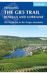 The GR5 Trail - Benelux and Lorraine