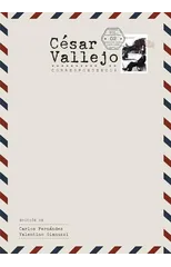 Cesar Vallejo. Correspondencia