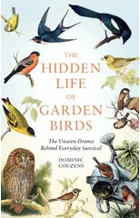 The Hidden Life of Garden Birds