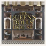 The Queen’s Dolls’ House