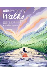 Wild Swimming Walks Eryri / Snowdonia