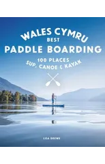 Paddle Boarding Wales Cymru