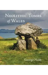 Neolithic Tombs of Wales