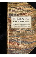 The Diary of the Revd William Poole