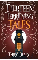 Thirteen Terrifying Tales