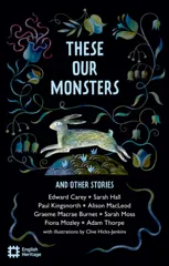 These Our Monsters And Other Stories