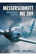 Messerschmitt Me 309 Development & Politics