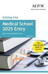 Getting into Medical School 2025 Entry