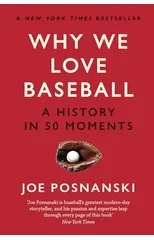 Why We Love Baseball