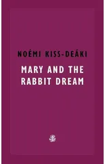 Mary and The Rabbit Dream