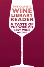 The Classic Wine Library Reader