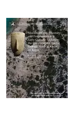 Monumentality, Diversity and Fragmentation in Early Cycladic Sculpture