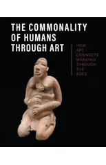 The Commonality of Humans through Art