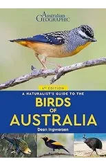 A Naturalist's Guide to the Birds of Australia