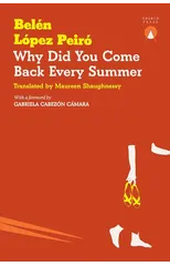 Why Did You Come Back Every Summer